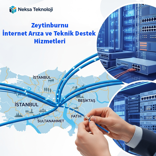 Zeytinburnu | İnternet Arıza ve Teknik Destek Hizmetleri Zeytinburnu | İnternet Arıza ve Teknik Destek Hizmetleri