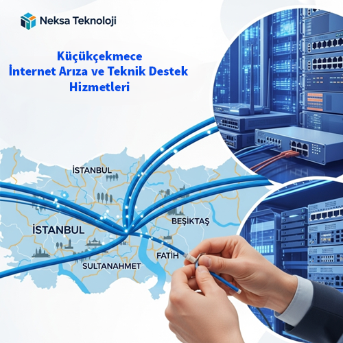 Küçükçekmece | İnternet Arıza ve Teknik Destek Hizmetleri Küçükçekmece | İnternet Arıza ve Teknik Destek Hizmetleri